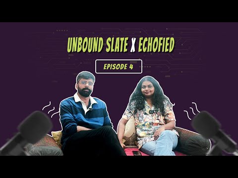 Gen Beta: The Future of Economy and Consumerism | Unbound Slate X Echofied | Episode 4