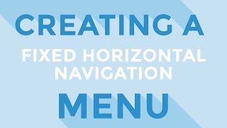 HTML & CSS - Creating a fixed horizontal navigation menu