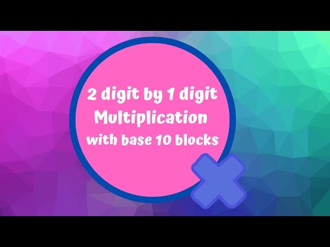 2 digit x 1 digit multiplication with base 10 blocks, 3rd grade