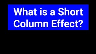 Short Column effect in Earthquake
