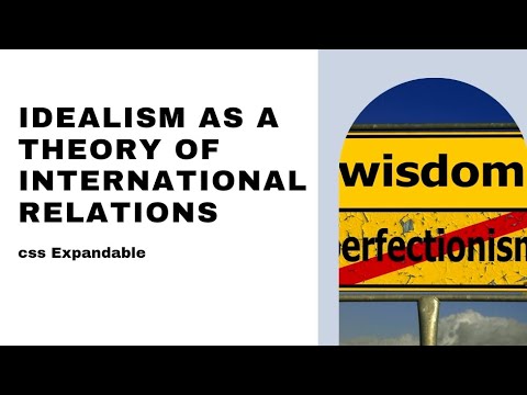 Idealism a theory of I.R #css_ir