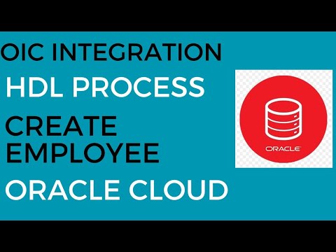 OIC Integration to Create Employees using HDL Process in Oracle Cloud