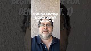 Dental SEO Marketing: Beginner's Guide for Dentists (Pt. 1)