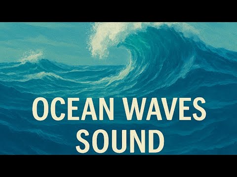 Deep Relaxing & Peaceful 4K Ocean Waves Sound for Healing, Study and Meditation