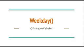 Excel Magic: Weekday() function