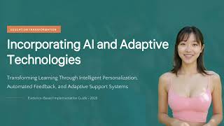 Incorporating AI and Adaptive Technologies in Education (12 Minutes)
