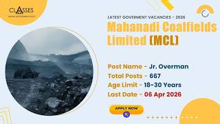 MCL Jr  Overman, Mining Sirdar, Surveyor, Technician Recruitment 2026