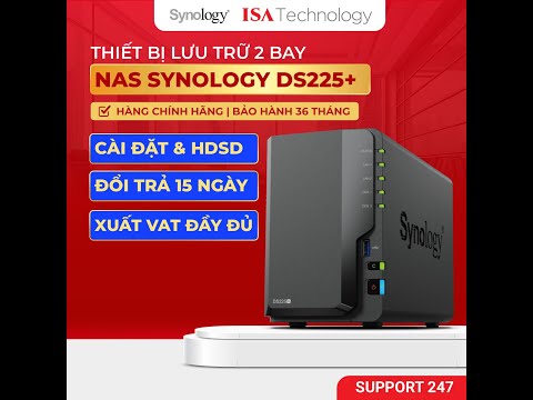 Vì sao NAS Synology DS225+ lại đáng đầu tư cho cá nhân và doanh nghiệp nhỏ?