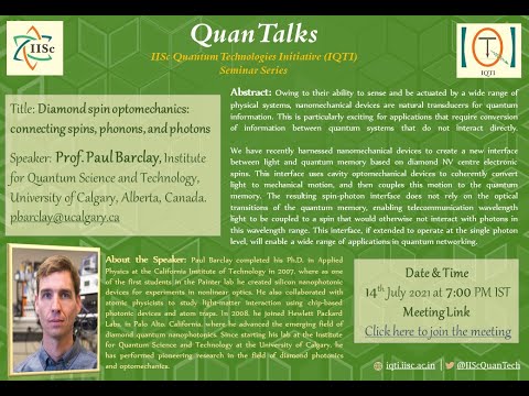 Prof  Paul Barclay's Webinar @IQTI on Diamond spin optomechanics
