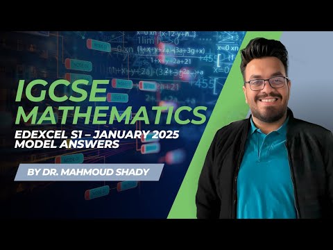 🎯 Edexcel S1 – January 2025 Model Answers Masterclass with Dr. Mahmoud Shady