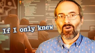 Unconventional Tips for New Software Developers