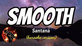 SMOOTH - SANTANA (karaoke version)