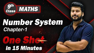 Complete Number System Class 9 in One Shot Revision in 15 Min | Class 9 Maths Chapter 1