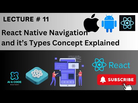 React Native Lecture #11 | React Native Navigation | Navigation Types and It's Concepts | React