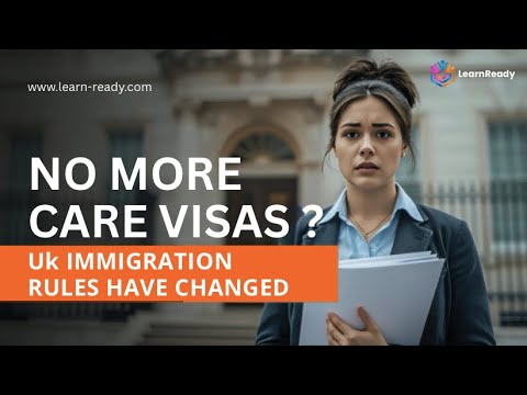 UK Bans Overseas Care Workers? July 2025 Immigration Rule Changes Explained!