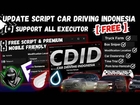 [ UPDATE ] SCRIPT CAR DRIVING INDONESIA CDID GRATIS! | TRUCK AUTO FARM | FITUR LENGKAP DAH!  | 2023