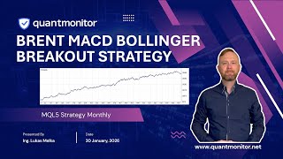 Brent MACD Bollinger Breakout Strategy
