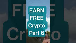 How to EARN Crypto for FREE - 2025 Part 6 💰 #shorts #shortvideo #shortsviral #youtubeshorts