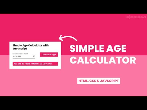 Simple Age Calculator With Javascript 🔥| Calculate Your Accurate Age with Javascript - Codingscape