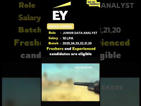 EY Mass Hiring 2025 | Junior Data Analyst | 10 LPA Salary | Freshers & Experienced Apply Now