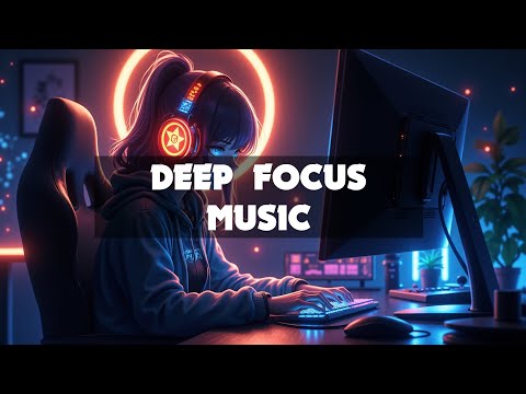 Enter Flow State with Deep Focus Music 🌿  Ethereal Concentration 🌿