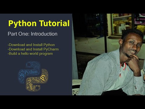 Python Tutorial part 1 | Download and Install Python & PyCharm | Build a Hello World! program | 2022