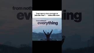 From Nothing to Everything | 281/10000 #successmindset #shorts