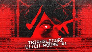 WITCH HOUSE x TRIANGLECORE MIX #1 / The Secret Cult of Wavelength