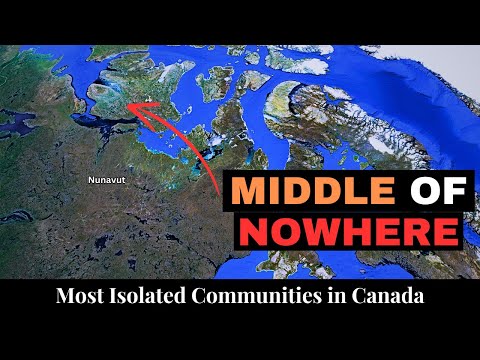 Top 10 Most ISOLATED Communities in Canada | Canada’s most REMOTE Communities