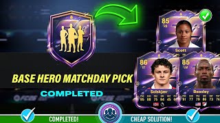Base Hero Matchday Pick SBC Completed - Cheap Solution & Tips – FC 26