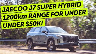 Jaecoo J7 SHS - 1200km of range for under $50k!