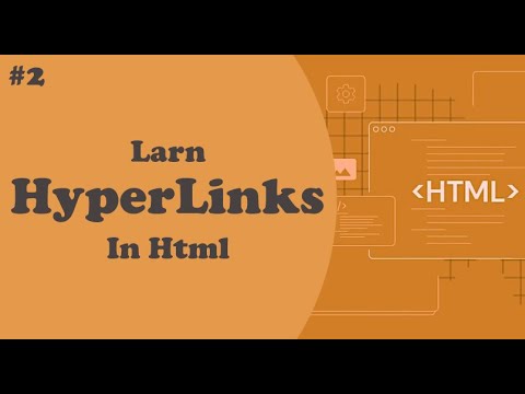 Learn Html - How To Use Hyperlinks In Html Documents