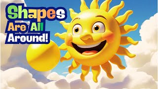 Shapes Are All Around – Learn Shapes for Kids