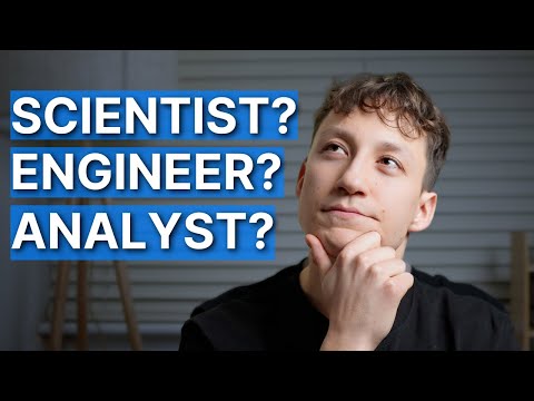 Should You Be a Data Scientist, Analyst or Engineer?