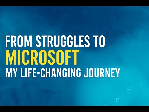 From Struggles to Microsoft | My Life-Changing Journey