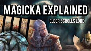 What is Magicka? | Elder Scrolls Magic Explained