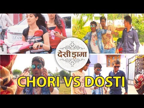 Ladki Vs Dosti | Desi Drama