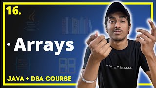 Arrays in JAVA | All basics cleared | JAVA + DSA COMPLETE COURSE