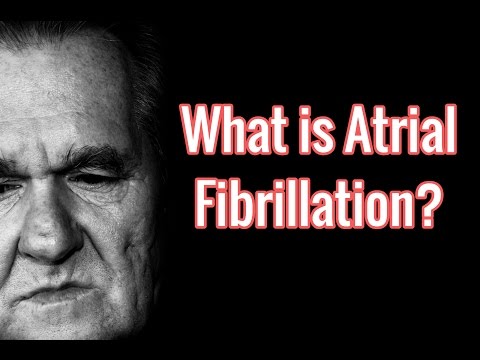 What is Atrial Fibrillation? What You Need To Know