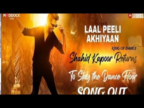 Laal Pelli akhiyaan (Song) Shahid Kapoor, kriti sanon, Tanishik ,Romy .