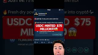 75 MILLION USDC Just Hit The Market!