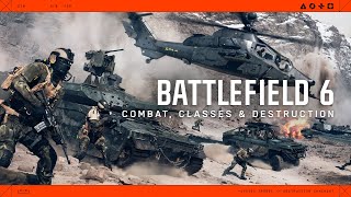 Battlefield 6 Combat, Classes & Destruction