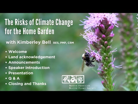 Webinar Recording: The Risks of Climate Change for the Home Garden with Kimberly Bell