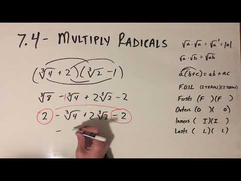 7.4 - Multiply Radicals