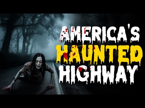 True Stories from America's Most Haunted Highways