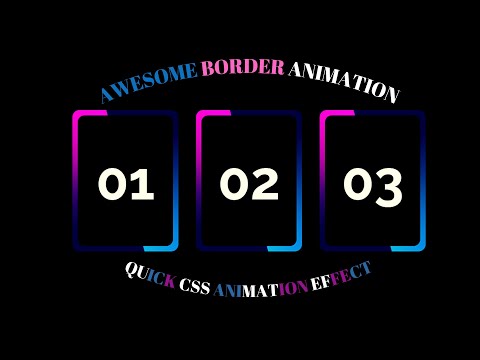 Awesome CSS Border Animation - Quick CSS Animation Effects (Yazılım Dünyası) - Subscribe Please