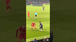 Doue skill tutorial #footballshorts #footballskills #footballtutorial #footballviral
