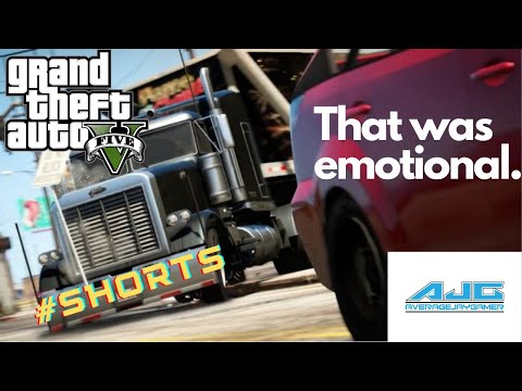 That Was Emotional - GTA V