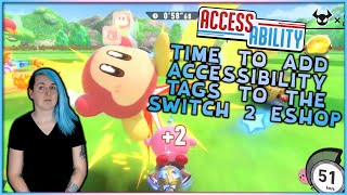 Why Now's the Perfect Time to Add Accessibility Tags to the Switch 2 Eshop - Access-Ability