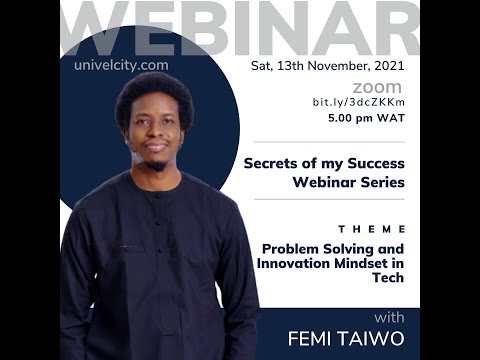 Webinar: Problem Solving and Innovation Mindset in Tech with Femi Taiwo